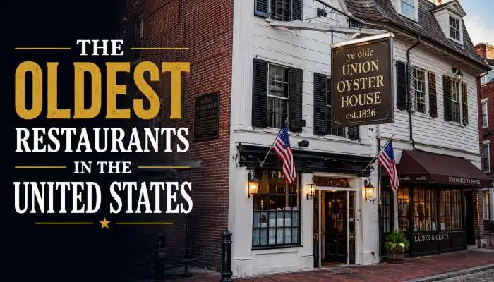 The Oldest Restaurants in the United States